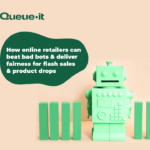 Retail bots guide: How online retailers can deliver fairer flash sales & product drops