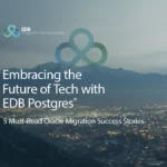 Embracing the Future of Tech with EDB Postgres®