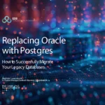 Replacing Oracle with Postgres